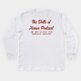 The Dolls of Horror Podcast White Font Logo (Designed by JASON SHEPARD) Kids Long Sleeve T-Shirt